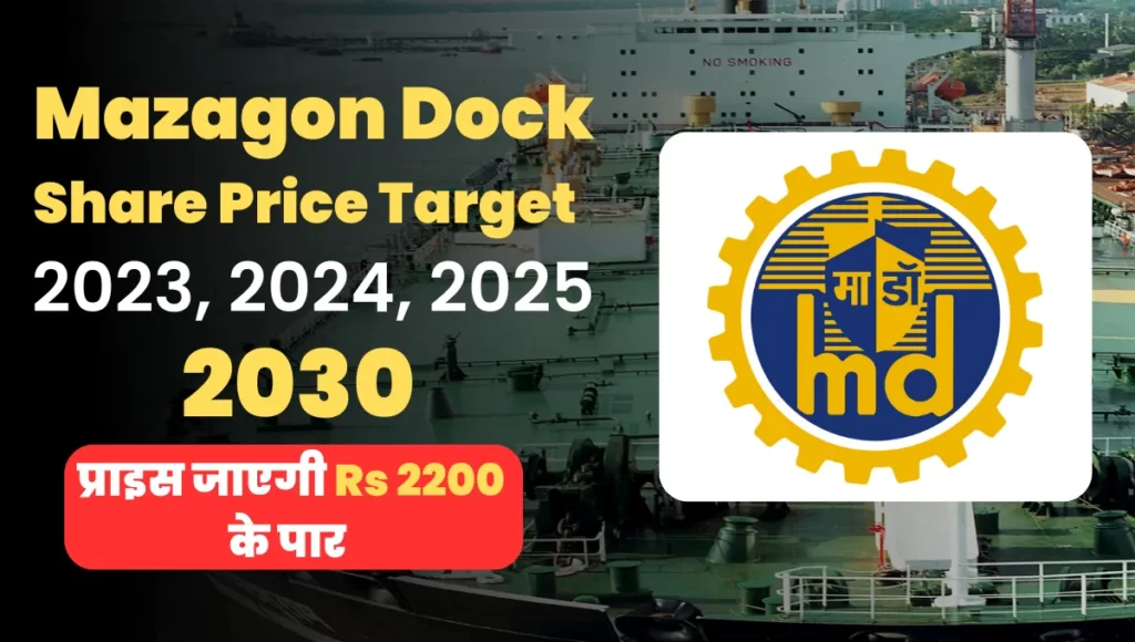Mazagon Dock Share Price Target 2025